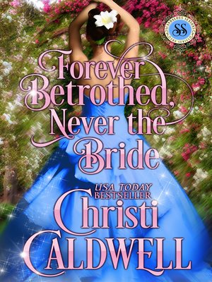 Forever Betrothed, Never the Bride - ebook
